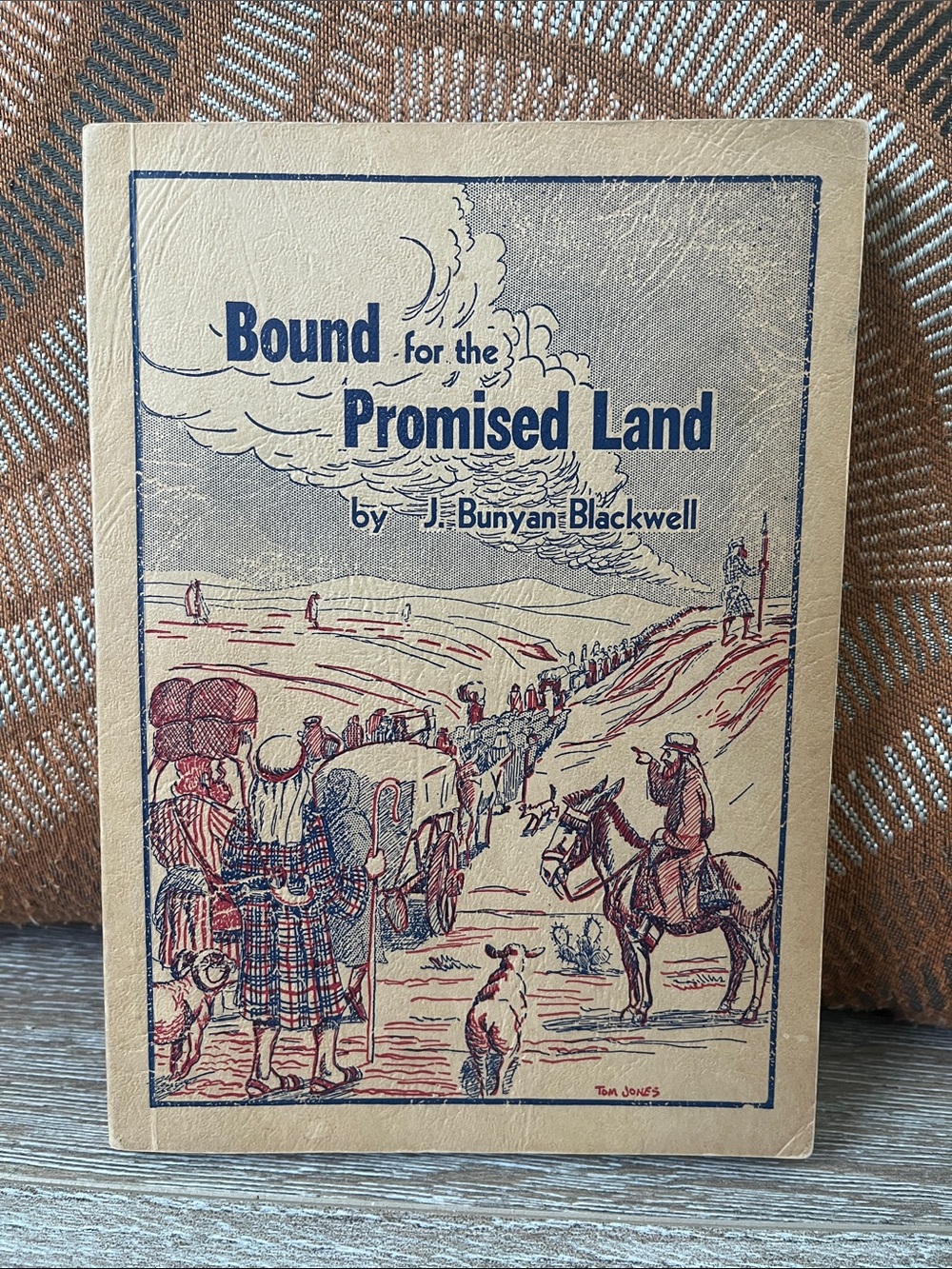 Bound for the Promised Land by J. Bunyan Blackwell 1958